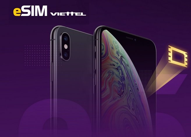 Hướng dẫn cài eSIM Viettel cho iPhone XS, iPhone XS Max