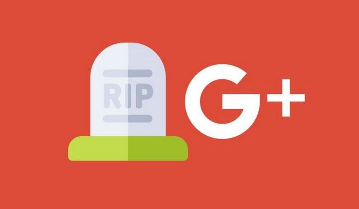 Google+: Mạng xã hội sát thủ của Facebook đã chính thức bị khai tử