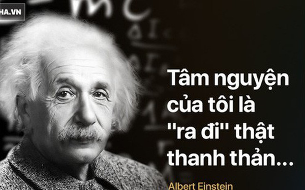 Bi kịch cuối đời của Einstein: Thế giới nợ ông lời xin lỗi chân thành!